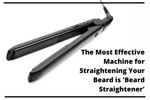 Beard straightener effectively straightens your beard