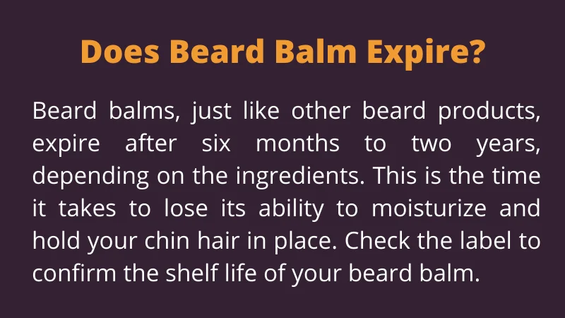 When Does Beard Balm Expire